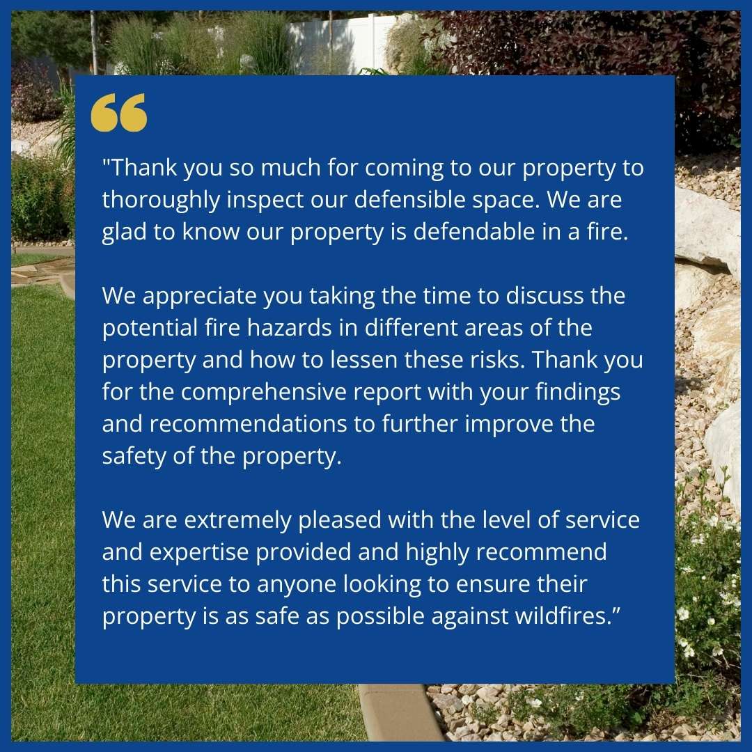 An image of fire-safe home landscaping with a quote about a defensible space assessment success story from a recipient.